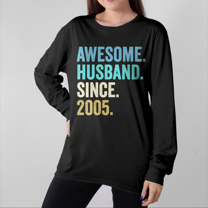 Best Wife Shirt, Wife and Husband Unisex T-Shirt/Hoodie/Sweatshirt HLT00 - Awesome Husband Since 2005 19th wedding anniversary 19 years T-Shirt