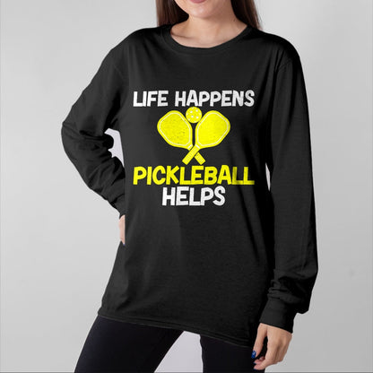 Funny Pickleball Shirt, Pickleball Lover Unisex T-Shirt/Hoodie/Sweatshirt HLT00 - Womens Life Happens Pickleball helps Pickleball V-Neck T-Shirt