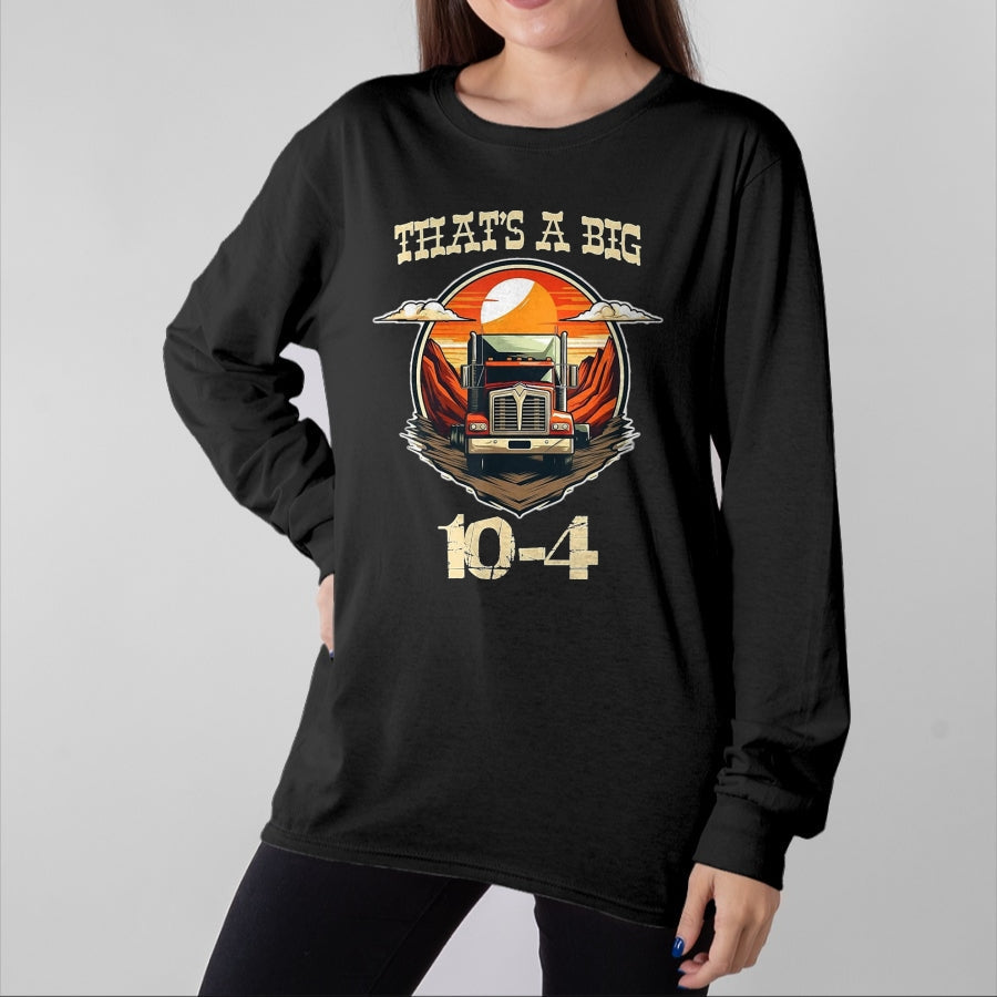 Best Truck Driver Life Shirt, Funny Trucker UnisexT-Shirt/Hoodie/Sweatshirt HLT00 - That's a Big 10-4, Ten Four Good Buddy, Truck Driver T-Shirt, Youth, Cranberry Red, 4T