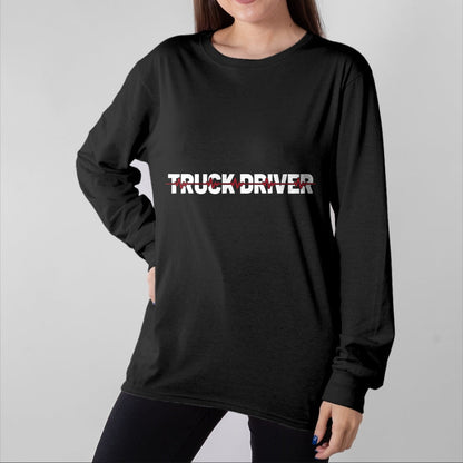 Best Truck Driver Life Shirt, Funny Trucker UnisexT-Shirt/Hoodie/Sweatshirt HLT00 - Mens Truck Driver Truck Driver - Truck Hummer Driver Trucker Performance T-Shirt