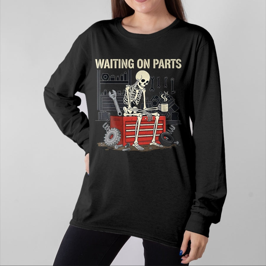 Best Mechanic Life Shirt, Funny Mechanic UnisexT-Shirt/Hoodie/Sweatshirt HLT00 - Waiting On Parts Skeleton Garage Auto Mechanic Repair T-Shirt, Men, Black, Large