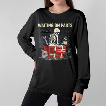 Best Mechanic Life Shirt, Funny Mechanic UnisexT-Shirt/Hoodie/Sweatshirt HLT00 - Waiting On Parts Skeleton Garage Auto Mechanic Repair T-Shirt, Men, Black, Large