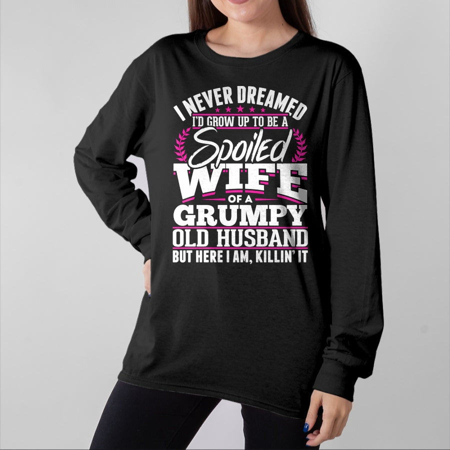 Best Wife Shirt, Wife and Husband Unisex T-Shirt/Hoodie/Sweatshirt HLT00 - Gift for wife T shirt, spoiled wife   Grumpy Old Husband Spoiled Wife Of A Grumpy Old Husband Long S (1)
