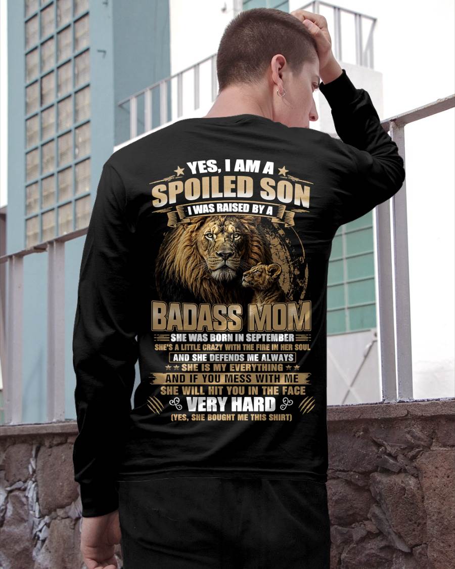 SEPTEMBER BORN BADASS MOM – SPOILED SON LION T-SHIRT - FROM MOM - TLEE09 (SKU2605-285-09)