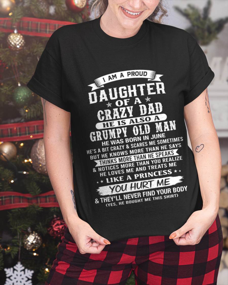 JUNE CRAZY DAD PROUD DAUGHTER SHIRT - FROM DAD - TLEE06 (SKU2607-221-06)