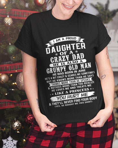 JUNE CRAZY DAD PROUD DAUGHTER SHIRT - FROM DAD - TLEE06 (SKU2607-221-06)