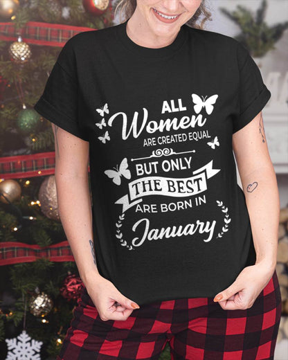 JANUARY WOMEN ARE THE BEST - FOR WOMEN - TLEE01 (SKU2604-07-01)