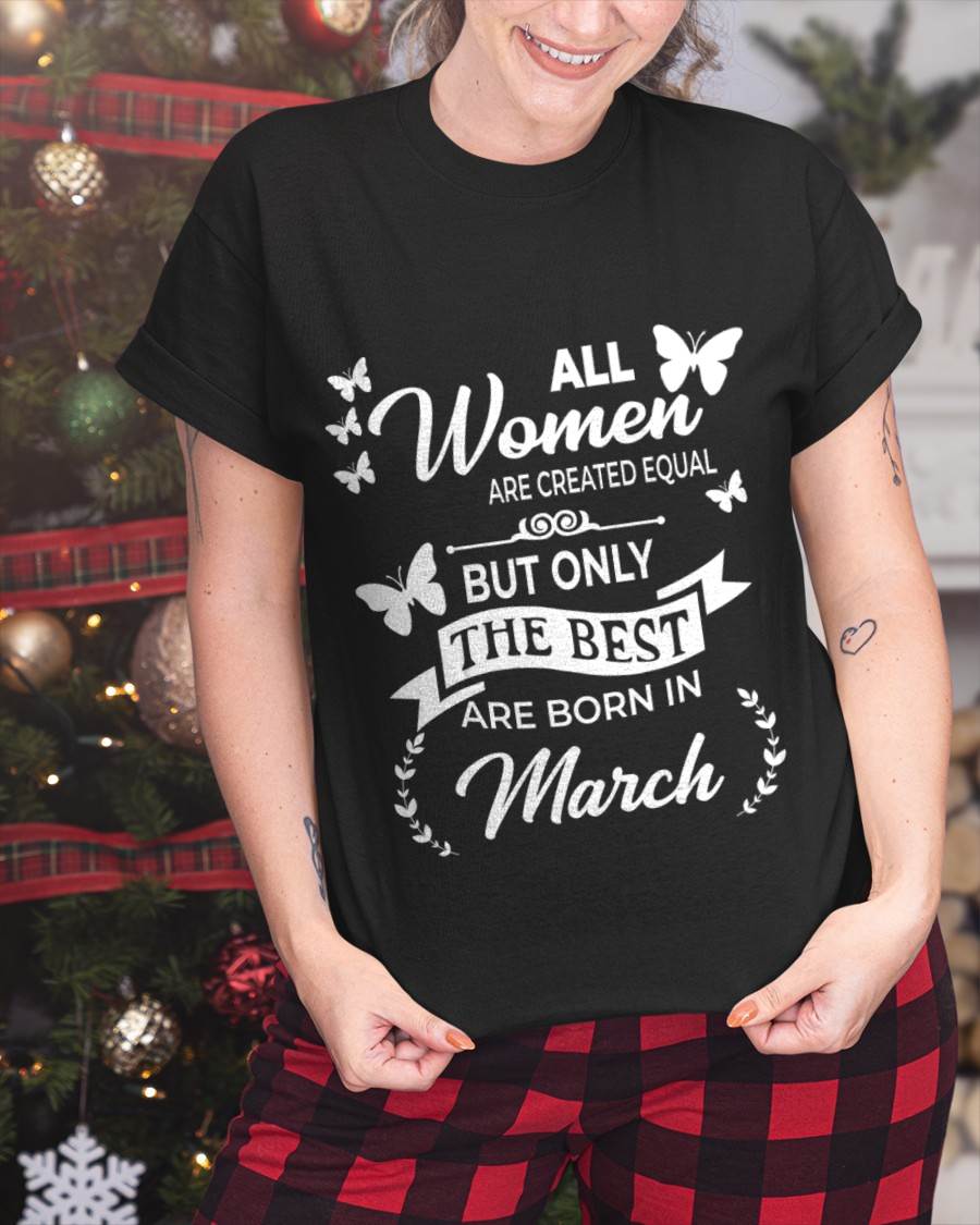 MARCH WOMEN ARE THE BEST - FOR WOMEN - TLEE03 (SKU2604-07-03)