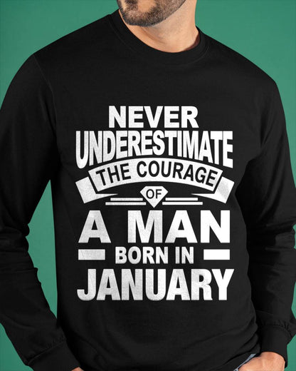 JANUARY BORN MAN : COURAGE STRENGTH & PRIDE - FOR MAN - TLEE01 (SKU2606-126-01)