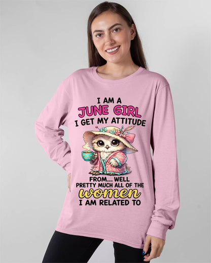 JUNE GIRL – I GET MY ATTITUDE FROM MY FAMILY - FOR WOMEN - TLEE06 (SKU2604-294-06)