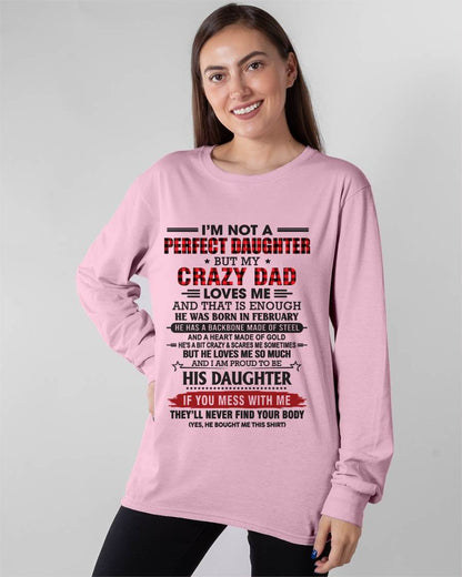 FEBRUARY - DAUGHTER OF A CRAZY DAD SHIRT - FROM DAD - TLEE02 (SKU2606-115-02)