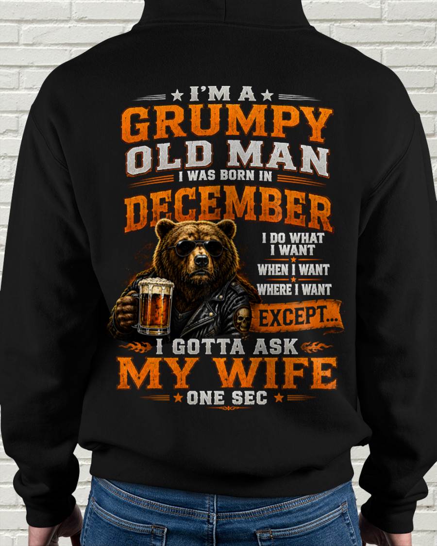 DECEMBER GRUMPY OLD MAN I GOTTA ASK MY WIFE - FOR MAN - TLEE12 (SKU2608-506-12)