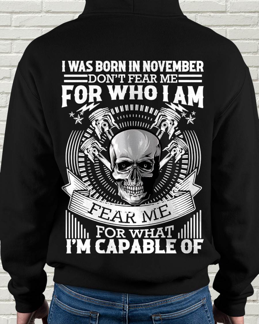 NOVEMBER – DON’T FEAR ME FOR WHO I AM, FEAR ME FOR WHAT I’M CAPABLE OF - FOR MAN - TLEE11 (SKU2604-199-11)