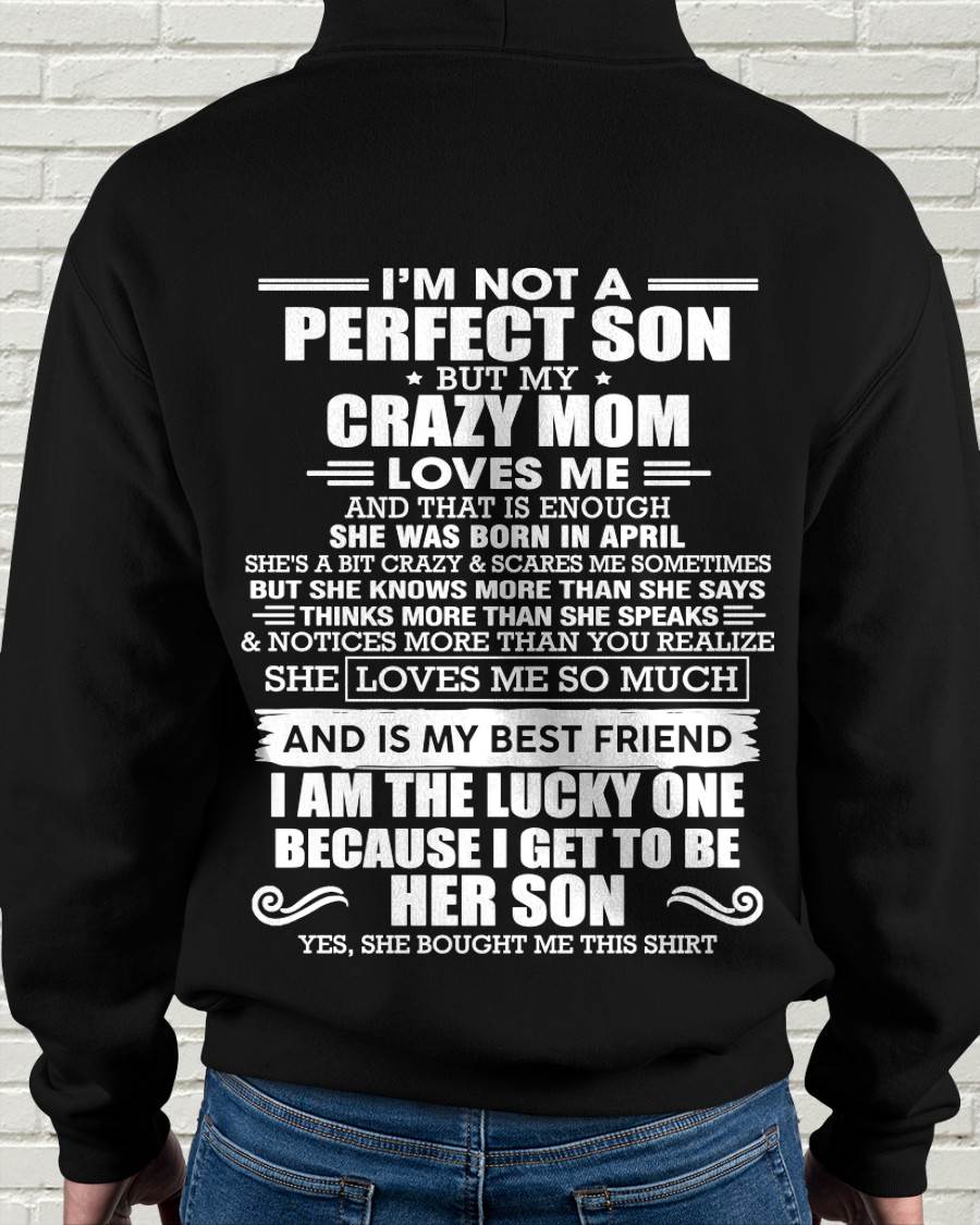 APRIL MOM - SHE MAY BE CRAZY BUT SHE LOVES ME UNCONDITIONALLY - FROM MOM - TLEE04 (SKU2604-84-04)
