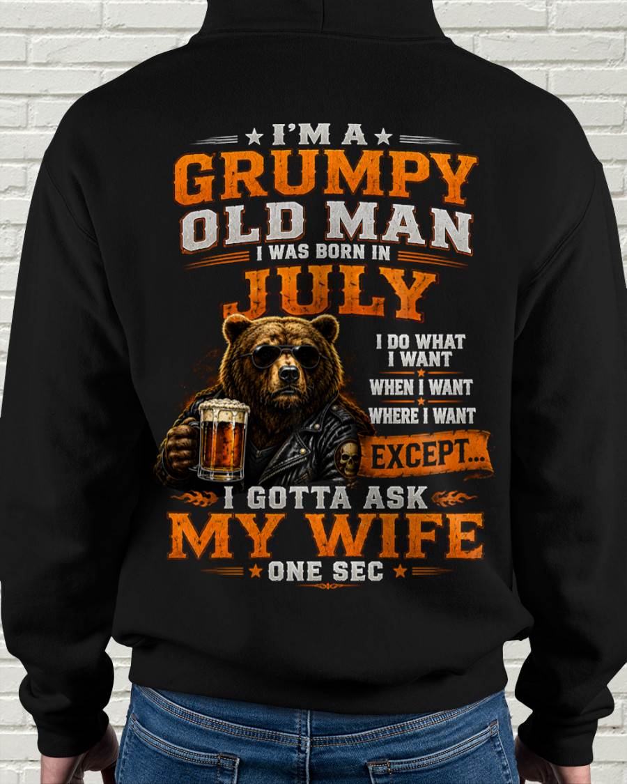 JULY GRUMPY OLD MAN I GOTTA ASK MY WIFE - FOR MAN - TLEE07 (SKU2608-506-07)