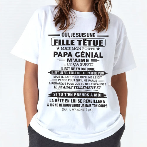 OCTOBRE - Oui, je suis une fille têtue – T-shirt | Cadeau d’anniversaire de papa pour sa fille - TLEE10 / fr10 (SKU12-214-10)
