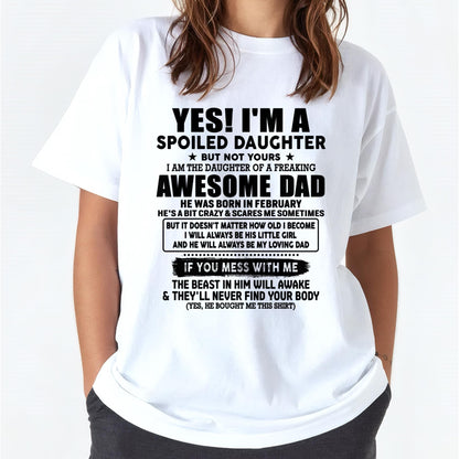 February - I'm Spoiled Daughter - Gift for Daughter from Dad - TLEE02 (SKU-TDD1206-02)