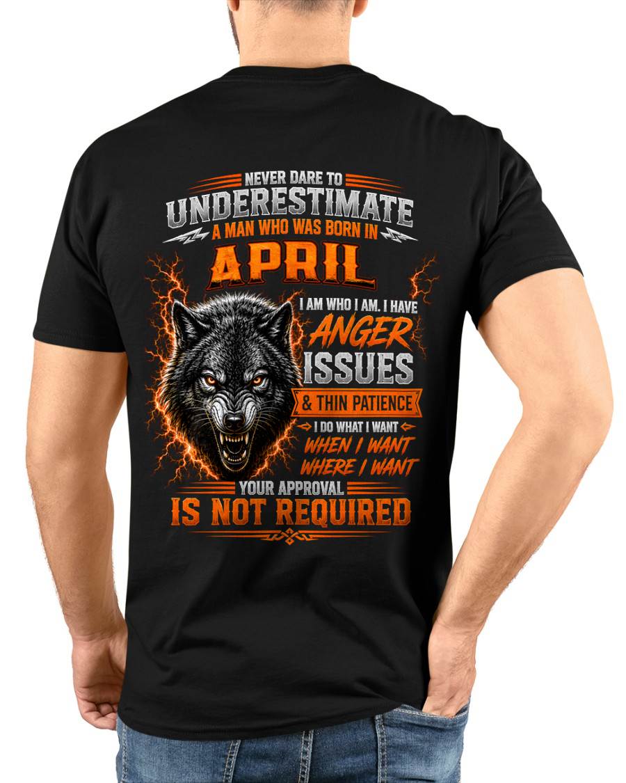 APRIL MAN I DO WHAT I WANT SHIRT - FOR MAN - TLEE04 (SKU2608-244-04)