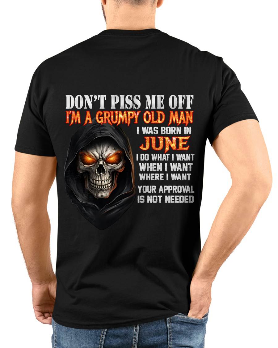 JUNE BORN GRUMPY OLD MAN SKULL T-SHIRT – FUNNY ATTITUDE SHIRT - FOR MAN - TLEE06 (SKU2603-323-06)