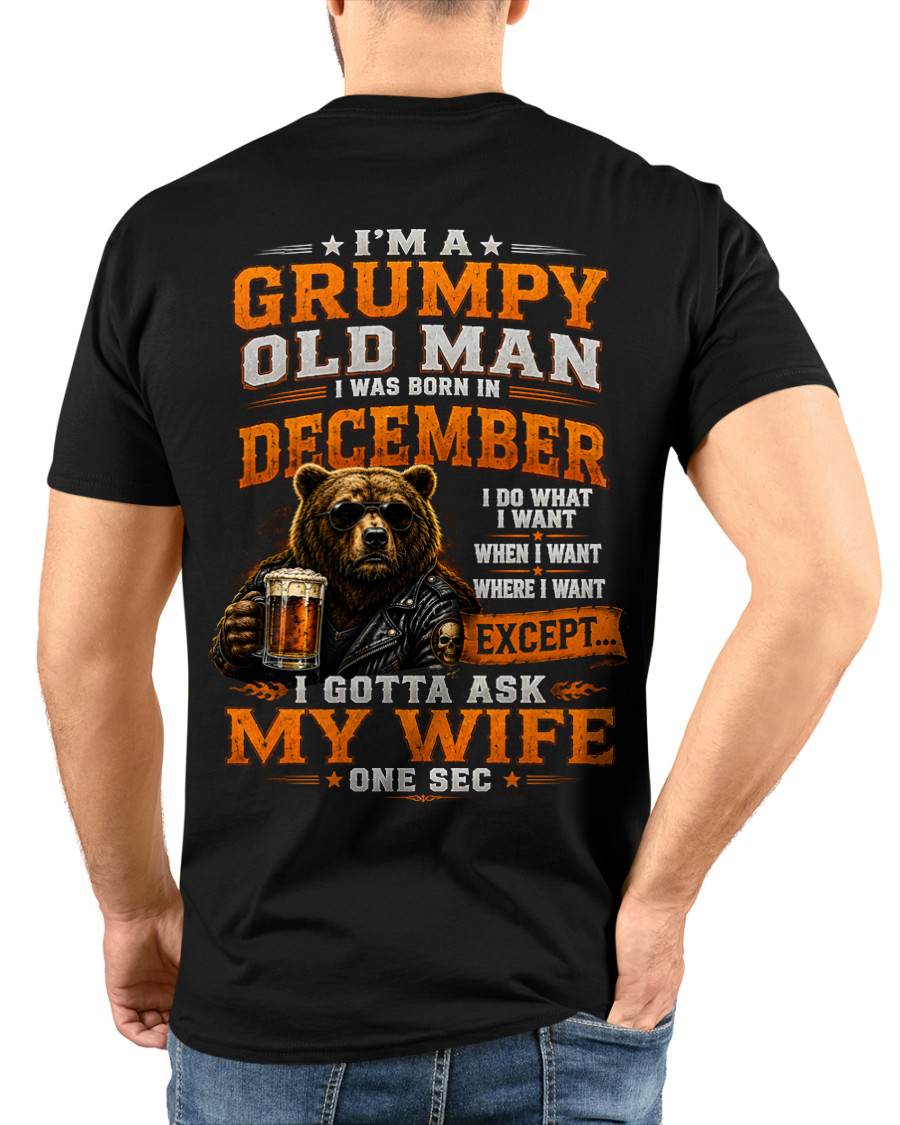 DECEMBER GRUMPY OLD MAN I GOTTA ASK MY WIFE - FOR MAN - TLEE12 (SKU2608-506-12)