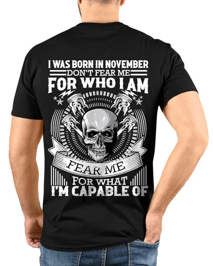 NOVEMBER – DON’T FEAR ME FOR WHO I AM, FEAR ME FOR WHAT I’M CAPABLE OF - FOR MAN - TLEE11 (SKU2604-199-11)