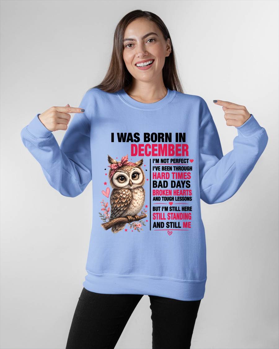 BORN IN DECEMBER – STILL HERE, STILL STANDING - FOR WOMEN - TLEE12 (SKU2605-152-12)