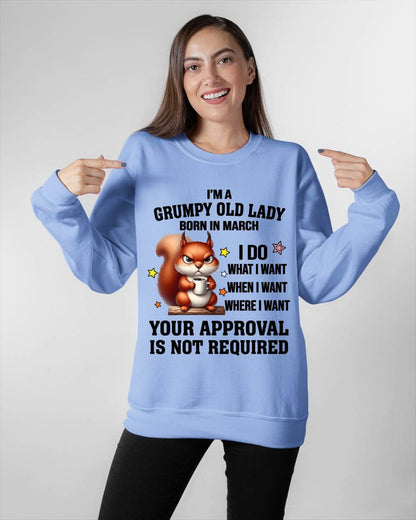MARCH BORN WOMEN DON’T NEED APPROVAL TEE - FOR WOMEN - TLEE03 (SKU2605-211-03)