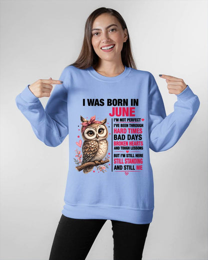 BORN IN JUNE – STILL HERE, STILL STANDING - FOR WOMEN - TLEE06 (SKU2605-152-06)