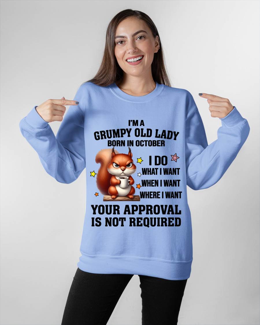 OCTOBER BORN WOMEN DON’T NEED APPROVAL TEE - FOR WOMEN - TLEE10 (SKU2605-211-10)