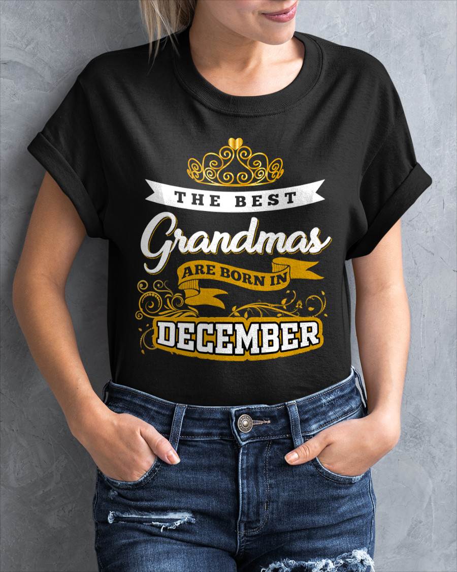 DECEMBER GRANDMAS ARE THE BEST - FOR WOMEN - TLEE12 (SKU2605-238-12)