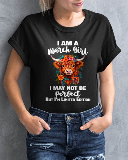 MARCH GIRL ONE OF A KIND TEE - FOR WOMEN - TLEE03 (SKU2607-296-03)