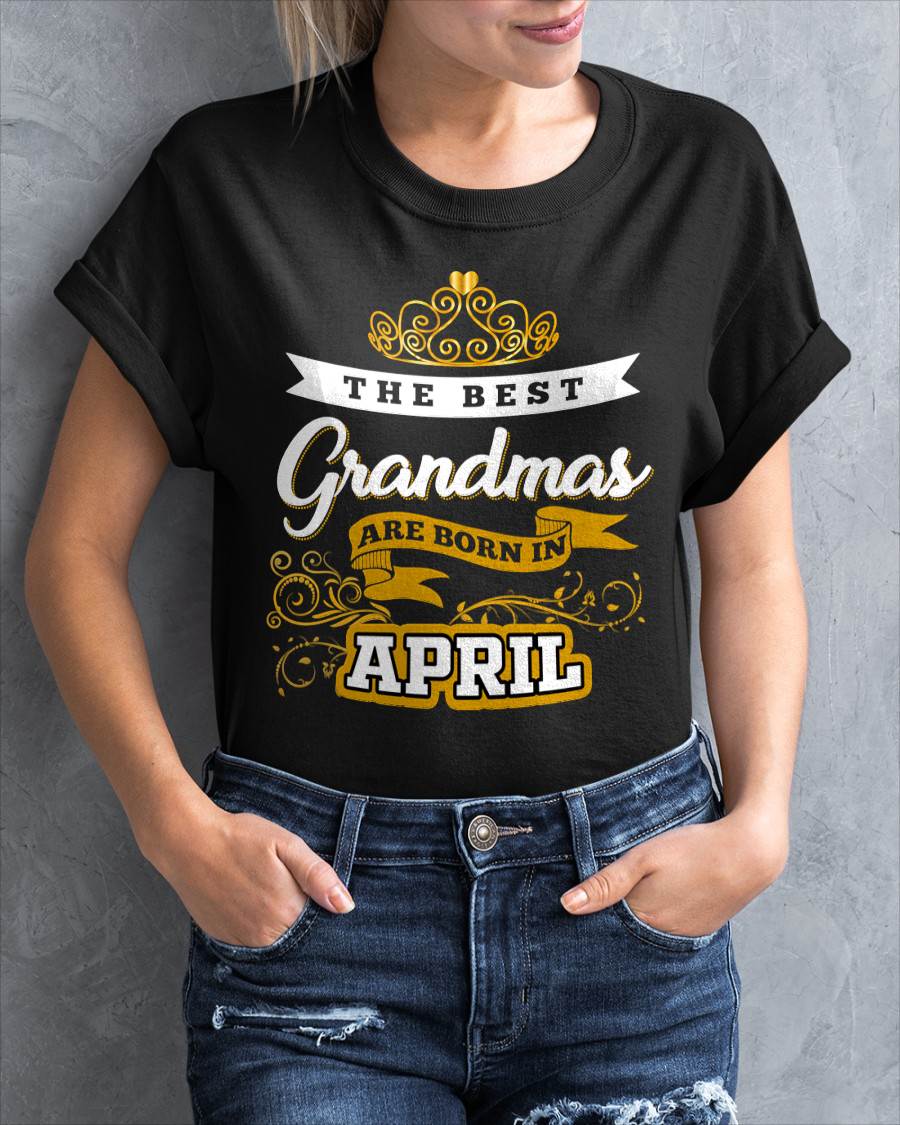APRIL GRANDMAS ARE THE BEST - FOR WOMEN - TLEE04 (SKU2605-238-04)