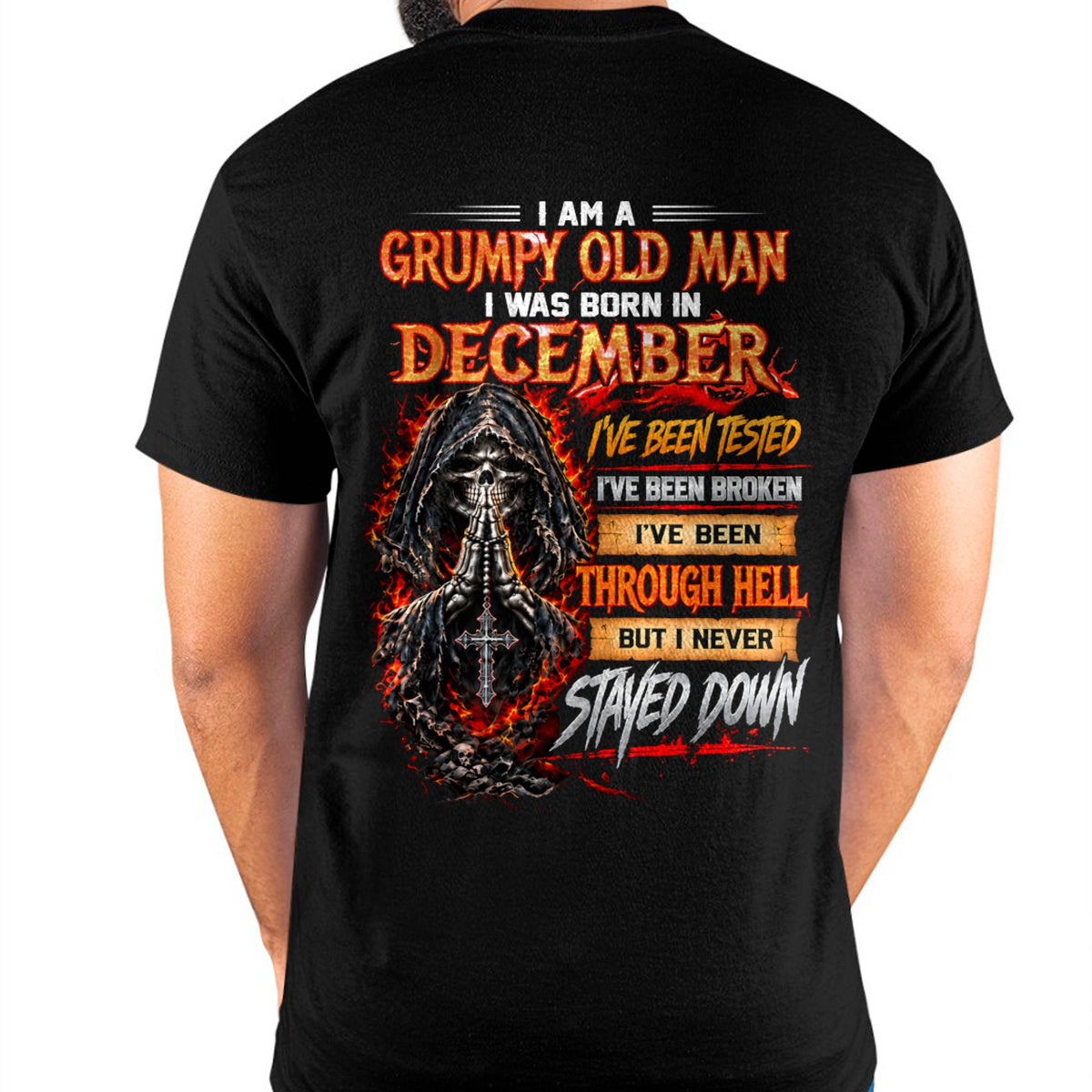 DECEMBER BORN GRUMPY OLD MAN – BUILT THROUGH HELL - FOR MAN - TLEE12 (SKU2609-372-12)