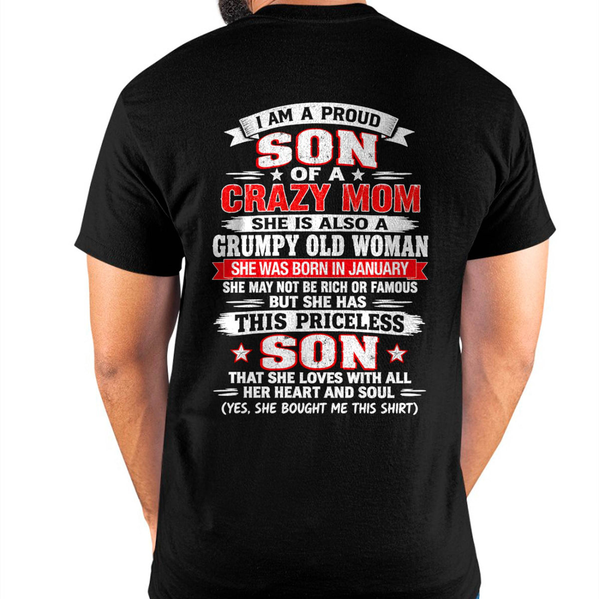 JANUARY CRAZY MOM & PROUD SON SHIRT - FROM MOM - TLEE01 (SKU2610-744-01)
