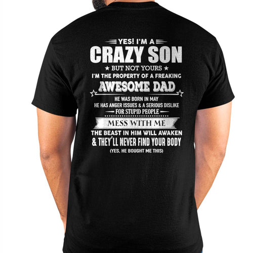 MAY - YES! I'M A CRAZY SON - GIFT FOR SON FROM DAD - TLEE05 (SKU07-52-05)