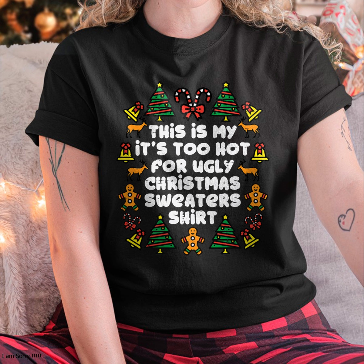 Christmas Shirts for Family, Funny christmas shirts, Christmas Unisex T-Shirt/Hoodie/Sweatshirt HLT00 - Too Hot Ugly Christmas Sweaters Funny Xmas Men Women Family T-Shirt