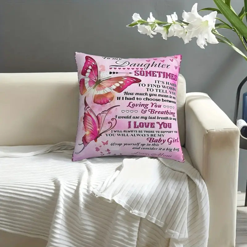 To My Daughter – A Special Gift from Mom - Pillow