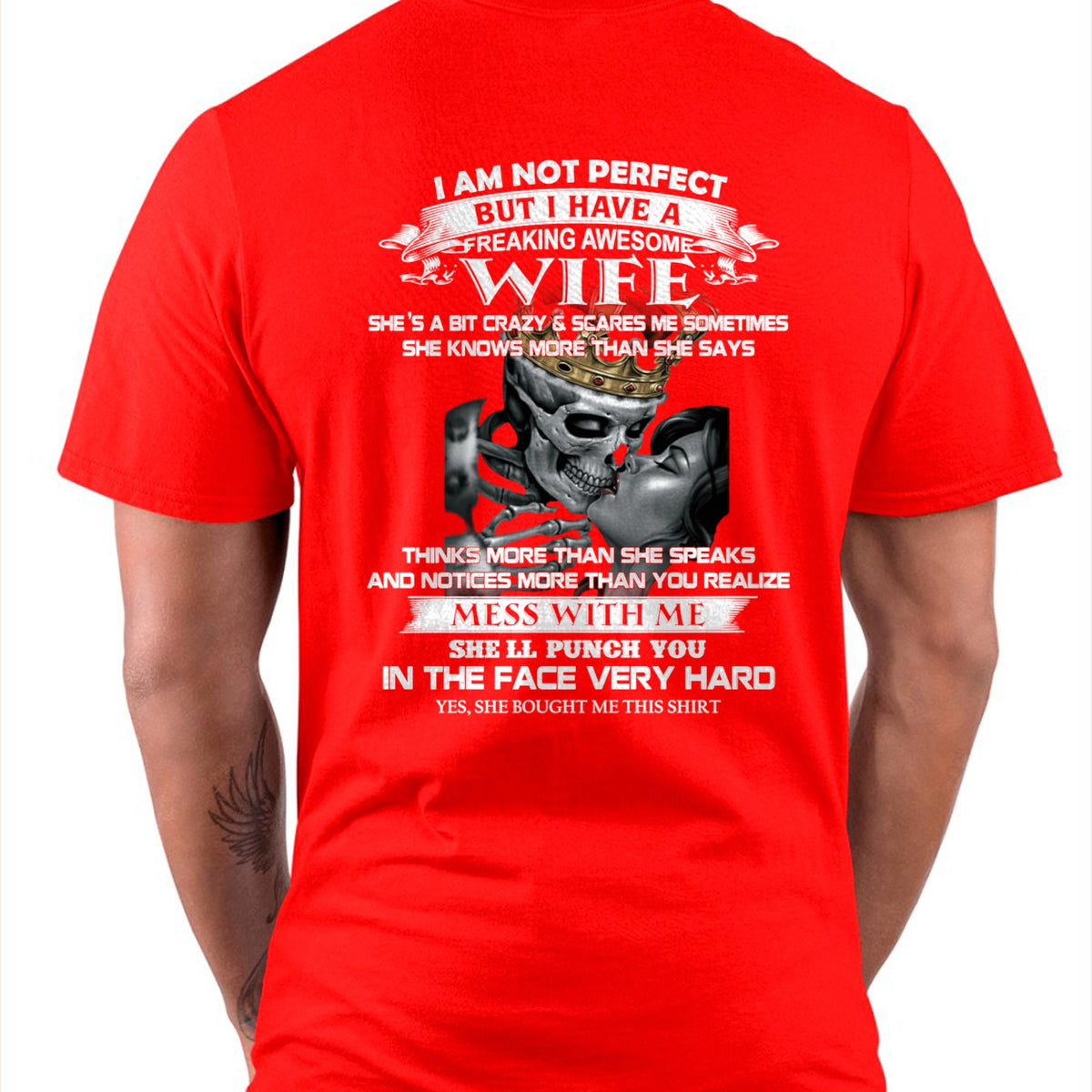 I Am Not Perfect But I Have A Freaking Awesome Wife - Gift For Husband From Wife - TLEE00 (SKU06-34-00)