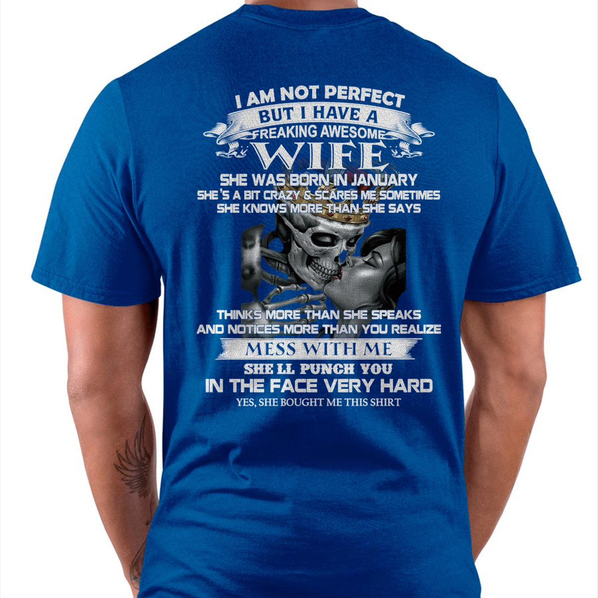 January - I Am Not Perfect But I Have A Freaking Awesome Wife - Gift For Husband From Wife - TLEE01 (SKU06-34-01)