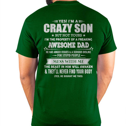 YES! I'M A CRAZY SON - GIFT FOR SON FROM DAD - TLEE00 (SKU07-52-00)