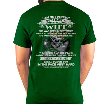 September - I Am Not Perfect But I Have A Freaking Awesome Wife - Gift For Husband From Wife - TLEE09 (SKU06-34-09)