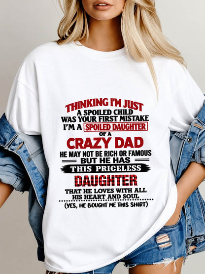 SPOILED DAUGHTER OF A CRAZY DAD - FROM DAD - TLEE00 (SKU2610-884-00)