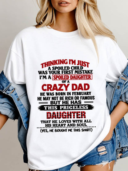 FEBRUARY - SPOILED DAUGHTER OF A CRAZY DAD - FROM DAD - TLEE02 (SKU2610-884-02)