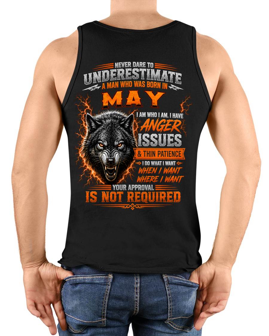 MAY MAN I DO WHAT I WANT SHIRT - FOR MAN - TLEE05 (SKU2608-244-05)