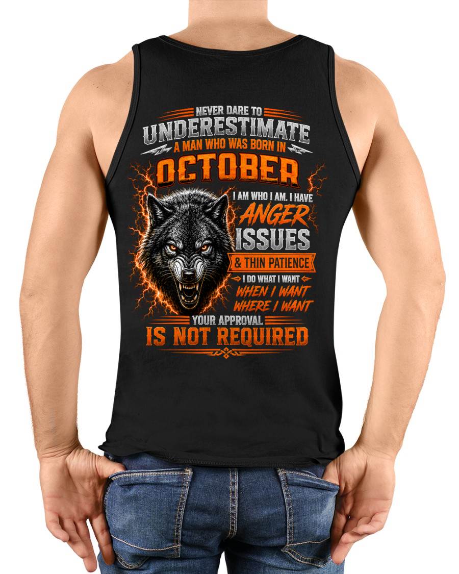 OCTOBER MAN I DO WHAT I WANT SHIRT - FOR MAN - TLEE10 (SKU2608-244-10)