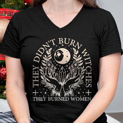 Hallowen Shirts for Family, Funny hallowen shirts, Hallowen Unisex T-Shirt/Hoodie/Sweatshirt HLT00 - Witchy Halloween They Didn't Burn Witches They Burned Women T-Shirt