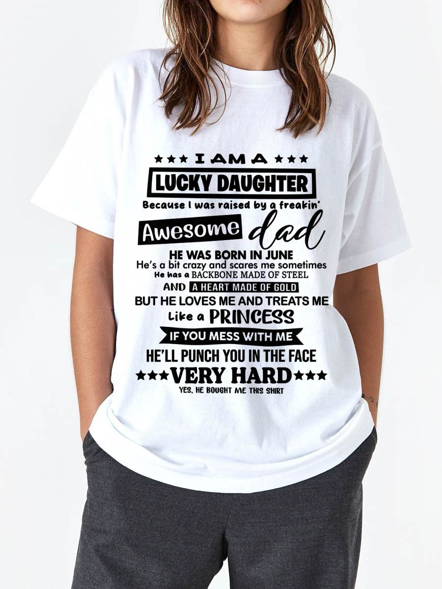 JUNE - I AM A LUCKY DAUGHTER BECAUSE I WAS RAISED BY A FREAKIN' AWESOME DAD - FROM DAD - TLEE06 (SKU2603-177-06)