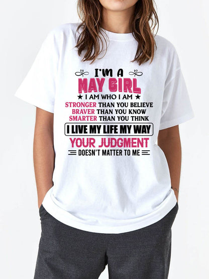 MAY GIRL – I AM WHO I AM, STRONGER, BRAVER, SMARTER - FOR WOMEN - TLEE05 (SKU2603-218-05)