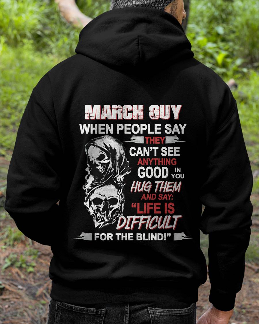 MARCH GUY - WHEN THEY CAN’T SEE ANYTHING GOOD IN YOU - FOR MAN - TLEE03 (SKU12-253-03)