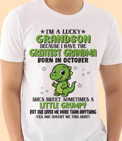 OCTOBER - I'M A LUCKY GRANDSON BECAUSE I HAVE THE GREATEST GRANDMA - FROM GRANDMA - TLEE10 (SKU09-86-10)